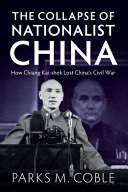The Collapse of Nationalist China