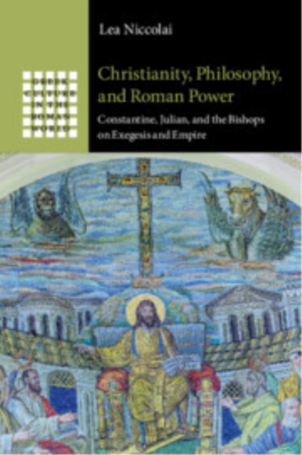 Christianity, Philosophy, and Roman Power