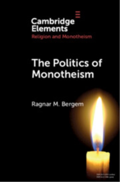 The Politics of Monotheism