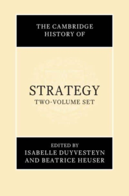 The Cambridge History of Strategy 2 Volume Hardback Set