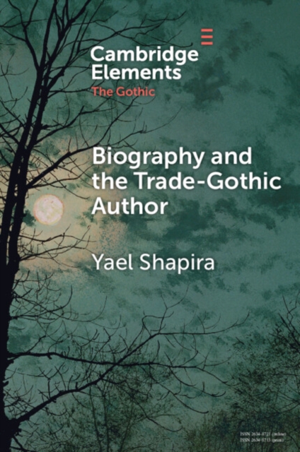 Biography and the Trade-Gothic Author