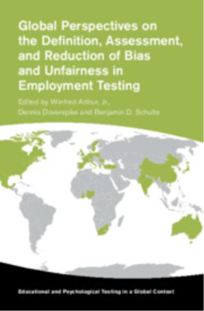 Global Perspectives on the Definition, Assessment, and Reduction of Bias and Unfairness in Employment Testing
