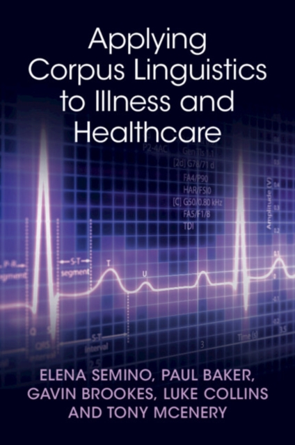 Applying Corpus Linguistics to Illness and Healthcare