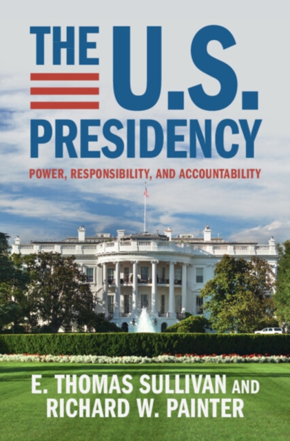 The U.S. Presidency