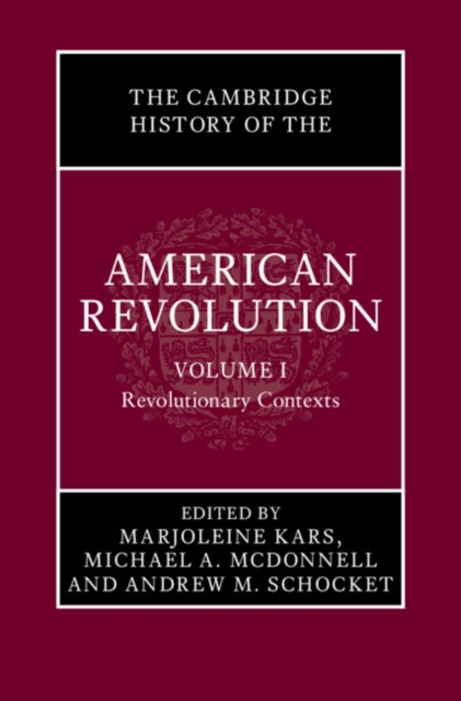 The Cambridge History of the American Revolution