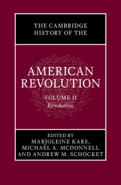 The Cambridge History of the American Revolution