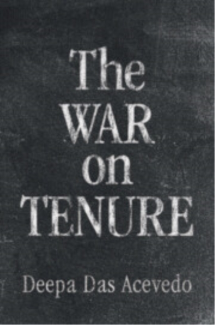 The War on Tenure