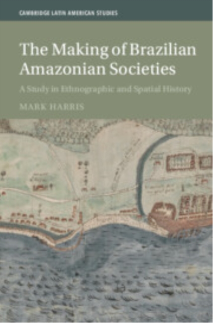 The Making of Brazilian Amazonian Societies