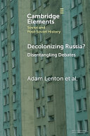 Decolonizing Russia?