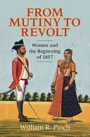 From Mutiny to Revolt