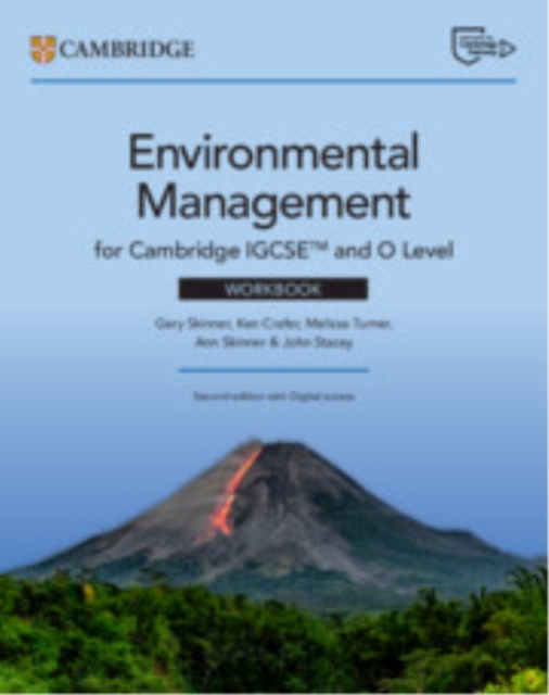 Cambridge IGCSE™ and O Level Environmental Management Workbook with Digital Access (2 Years)