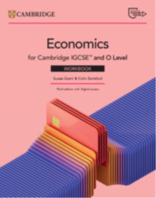 Cambridge IGCSE™ and O Level Economics Workbook with Digital Access (2 Years)