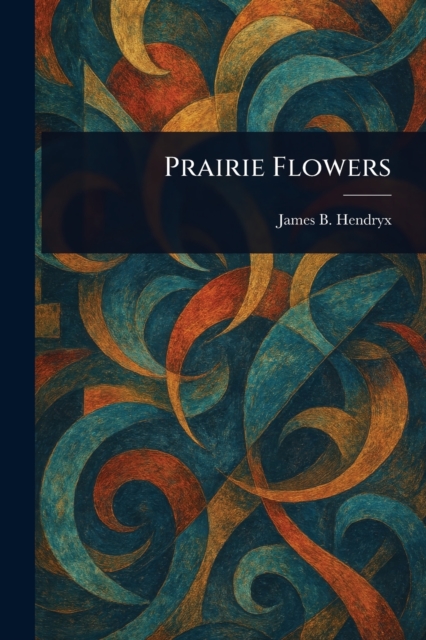 Prairie Flowers