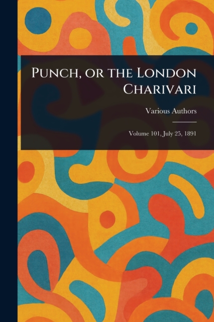 Punch, or the London Charivari