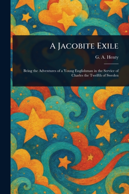 A Jacobite Exile