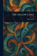 The Yellow Chief