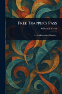 Free Trapper's Pass
