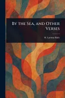 By the Sea, and Other Verses