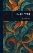 Timber-Wolf