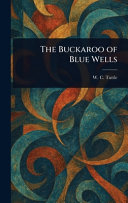 The Buckaroo of Blue Wells