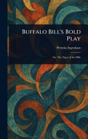 Buffalo Bill's Bold Play