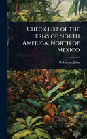 Check List of the Ferns of North America, North of Mexico