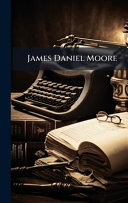 James Daniel Moore