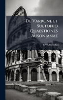De Varrone et Suetonio Quaestiones Ausonianae
