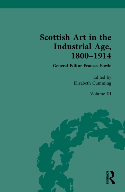 Scottish Art in the Industrial Age, 1800-1914