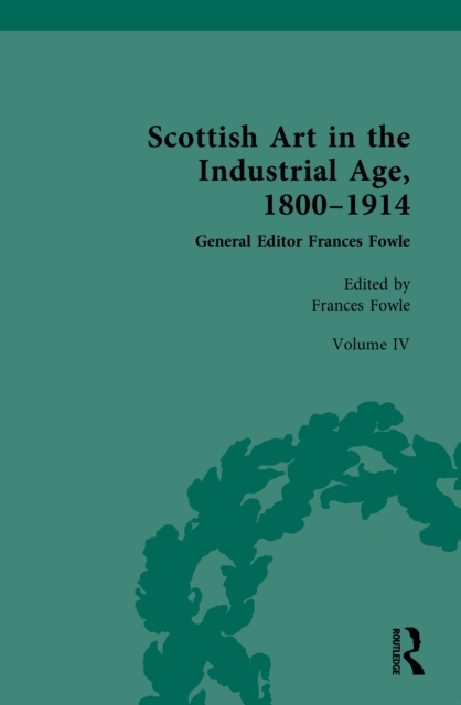 Scottish Art in the Industrial Age, 1800-1914