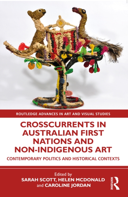 Crosscurrents in Australian First Nations and Non-Indigenous Art