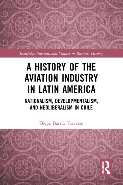 A History of the Aviation Industry in Latin America