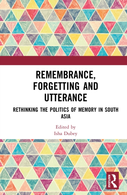 Remembrance, Forgetting and Utterance