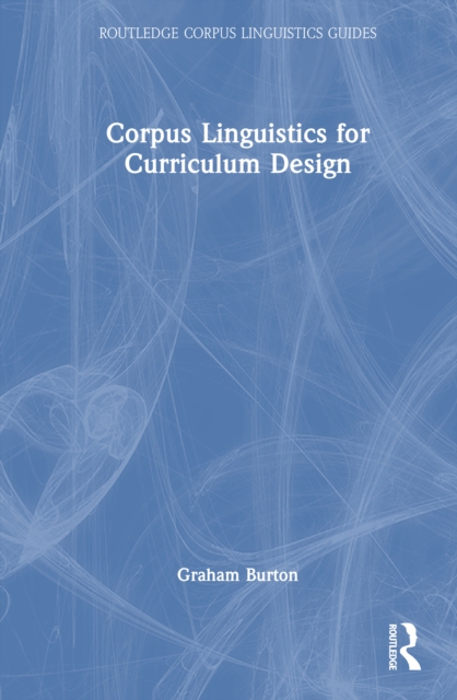 Corpus Linguistics for Curriculum Design