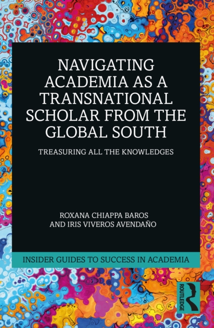 Navigating Academia as a Transnational Scholar from the Global South