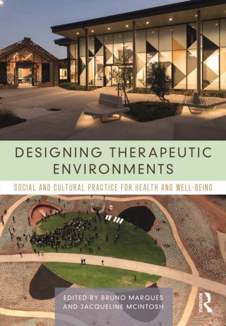 Designing Therapeutic Environments