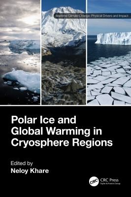 Polar Ice and Global Warming in Cryosphere Regions