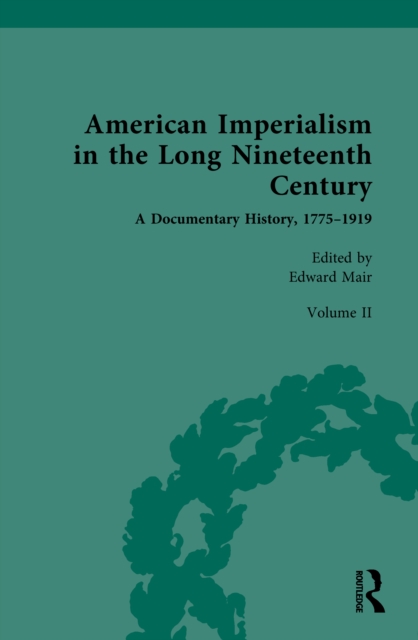 American Imperialism in the Long Nineteenth Century