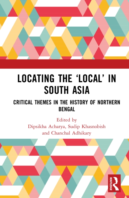 Locating the ‘Local’ in South Asia