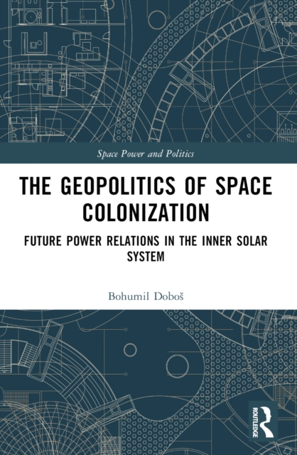The Geopolitics of Space Colonization