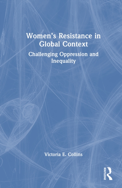 Women’s Resistance in Global Context