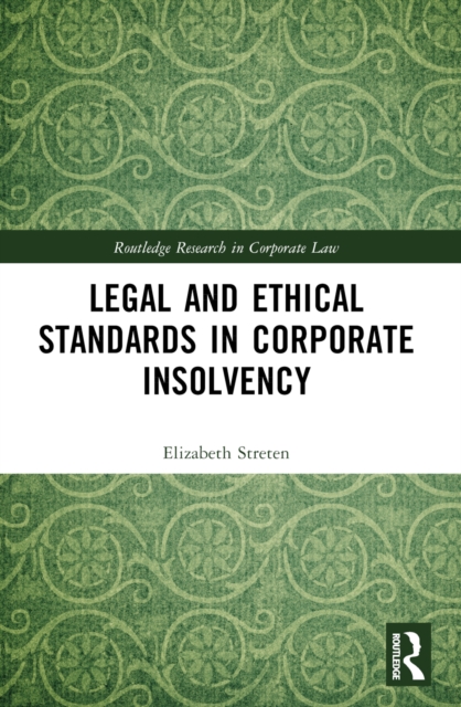 Legal and Ethical Standards in Corporate Insolvency