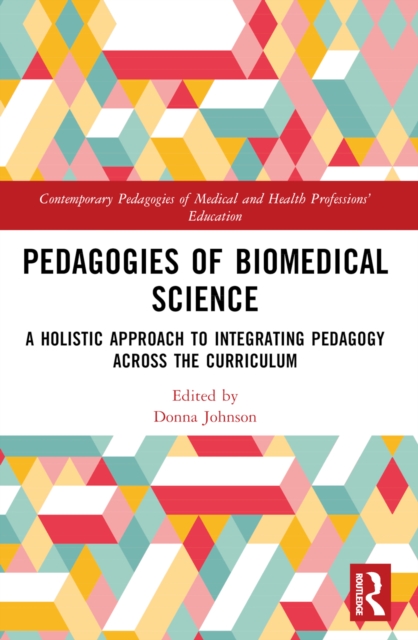 Pedagogies of Biomedical Science