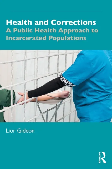 Health and Corrections