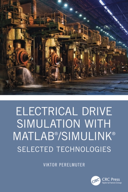 Electrical Drive Simulation with MATLAB/Simulink