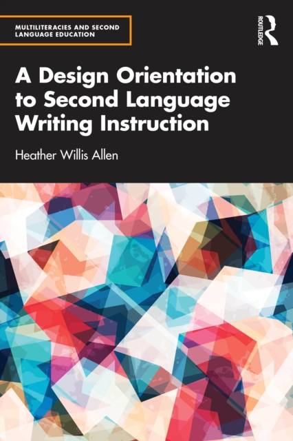 A Design Orientation to Second Language Writing Instruction