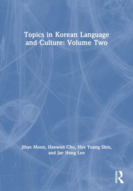 Topics in Korean Language and Culture