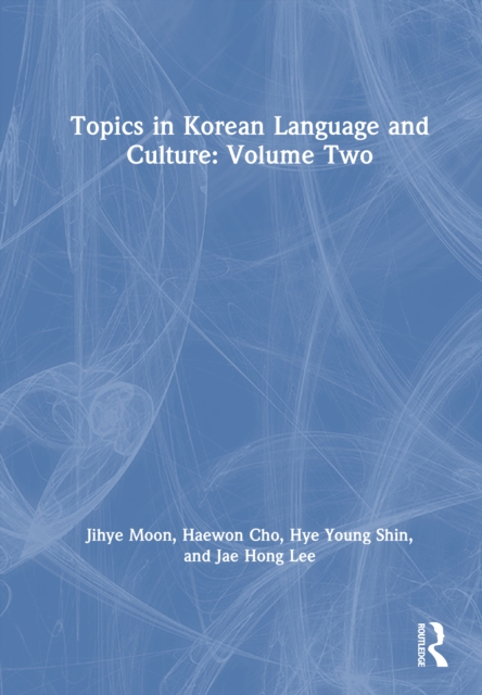 Topics in Korean Language and Culture