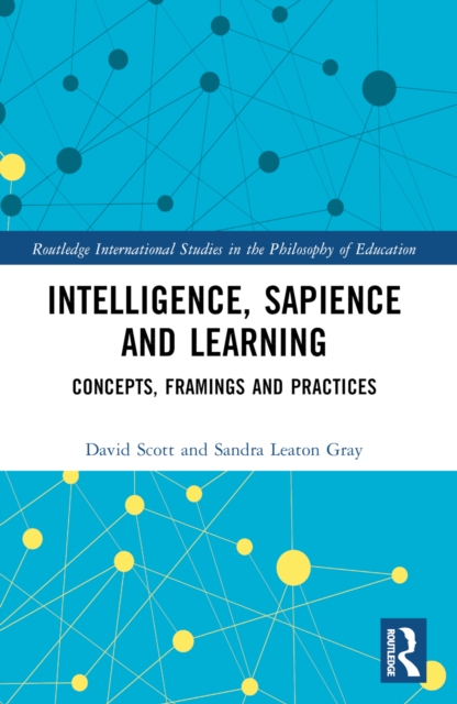 Intelligence, Sapience and Learning