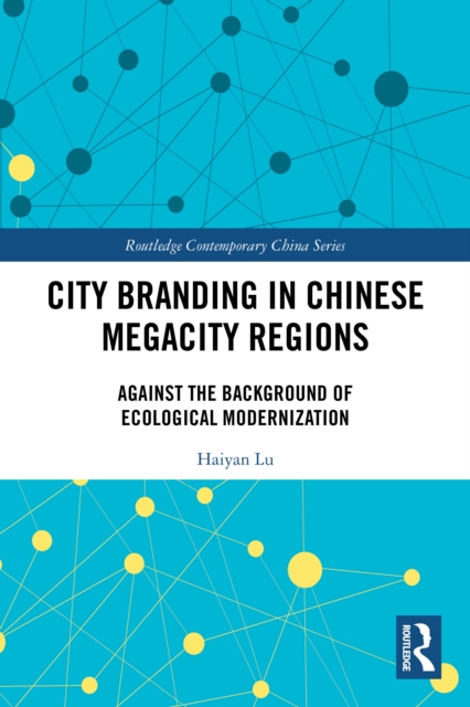 City Branding in Chinese Megacity Regions